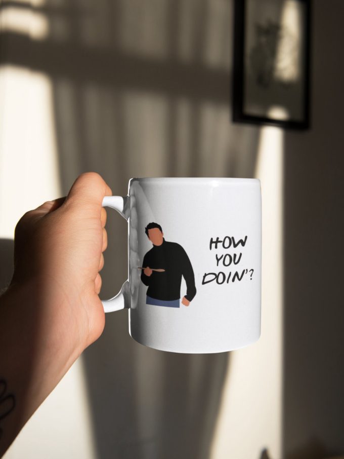 How You Doin' Friends Tv Show Joey Tribbiani 11 Oz Ceramic Mug Gift 4