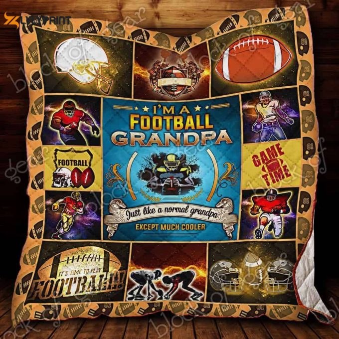 I'M A Football Grandpa 3D Customized Quilt 1