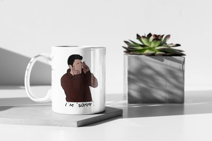 I'M Sorry Joey Tribbiani Friends Design Tv Show Friends Friends Fan Gift Coffee Mug 11 Oz Ceramic Mug Gift 2