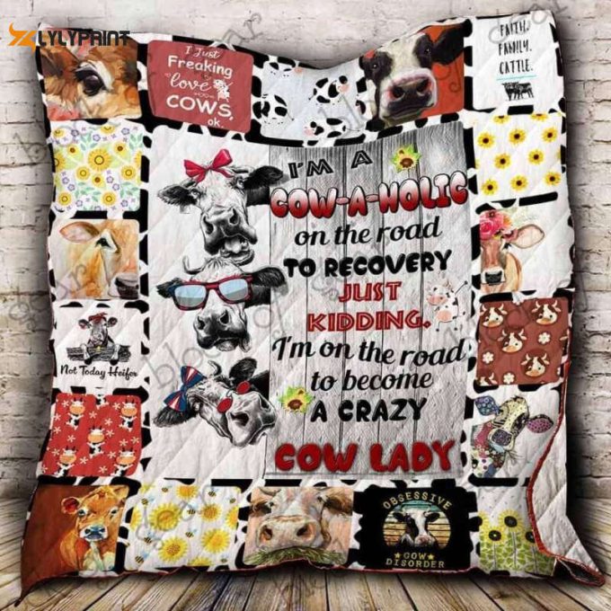 Im A Cow-A-Holic 3D Customized Quilt 1