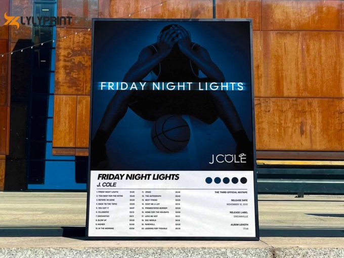 J Cole &Amp;Quot;Friady Night Lights&Amp;Quot; Album Cover Poster #6 1