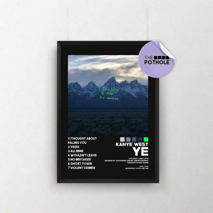 Kanye West Poster / Ye Poster / Album Cover Poster Poster Print Wall Art, Custom Poster, Home Decor, I Hate Being Bi-Polar Its Awesome, Blck