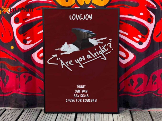 Lovejoy &Amp;Quot;Are You Alright&Amp;Quot; Album Cover Poster #Fac 1