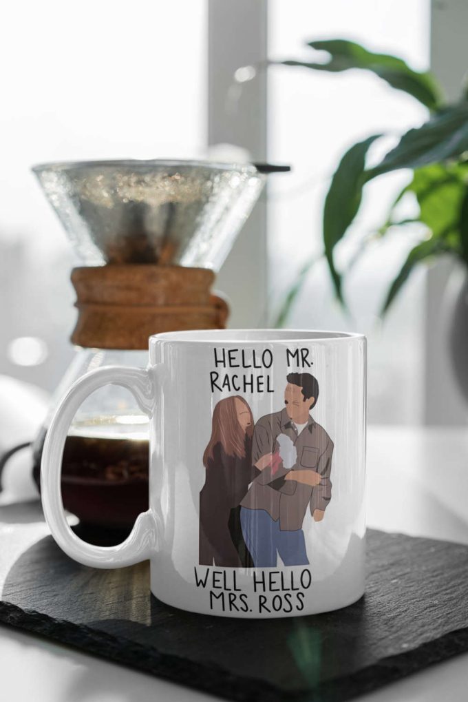 Ross And Rachel, Ross Geller, Rachel Green, Tv Show Gift, Friends Series Gift, Gift For Her/Him 11 Oz Ceramic Mug Gift 2