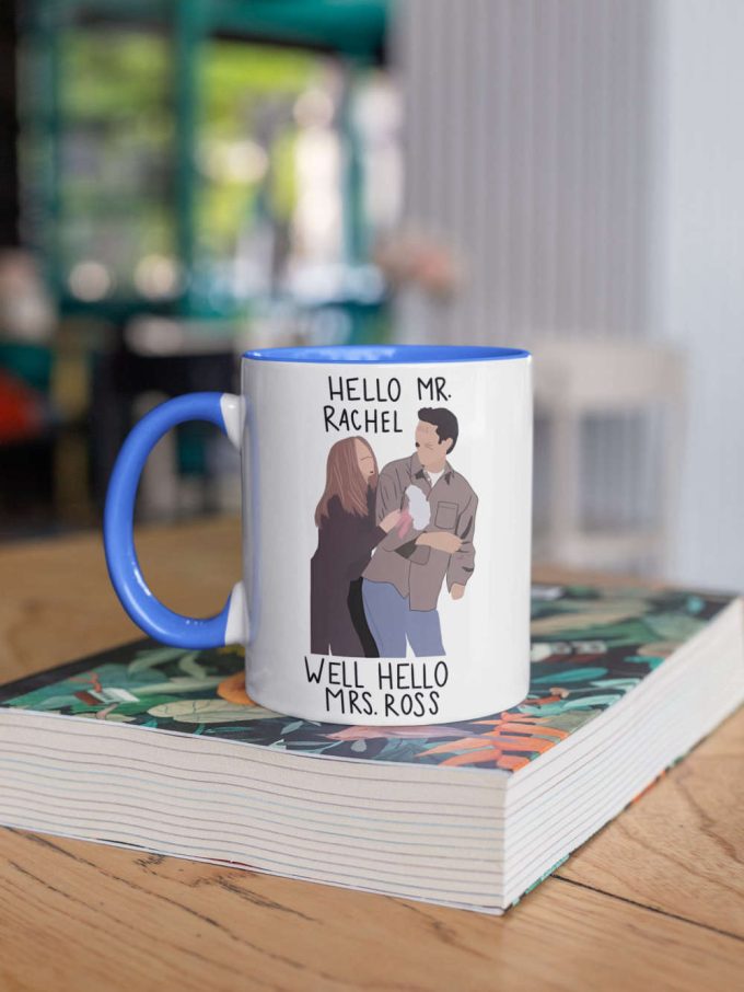 Ross And Rachel, Ross Geller, Rachel Green, Tv Show Gift, Friends Series Gift, Gift For Her/Him 11 Oz Ceramic Mug Gift 3