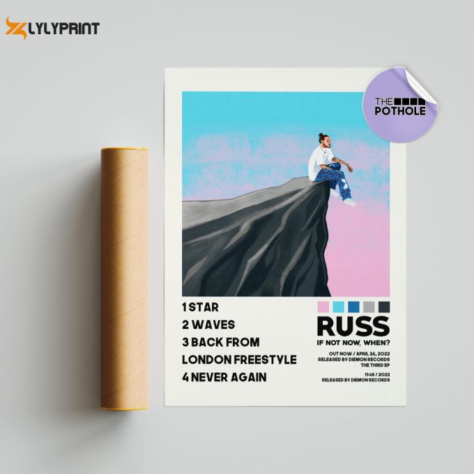 Russ Posters / If Not Now, When? Poster, Tracklist Poster, Album Cover Poster, Print Wall Art, Custom Poster, Russ, If Not Now, When? 1