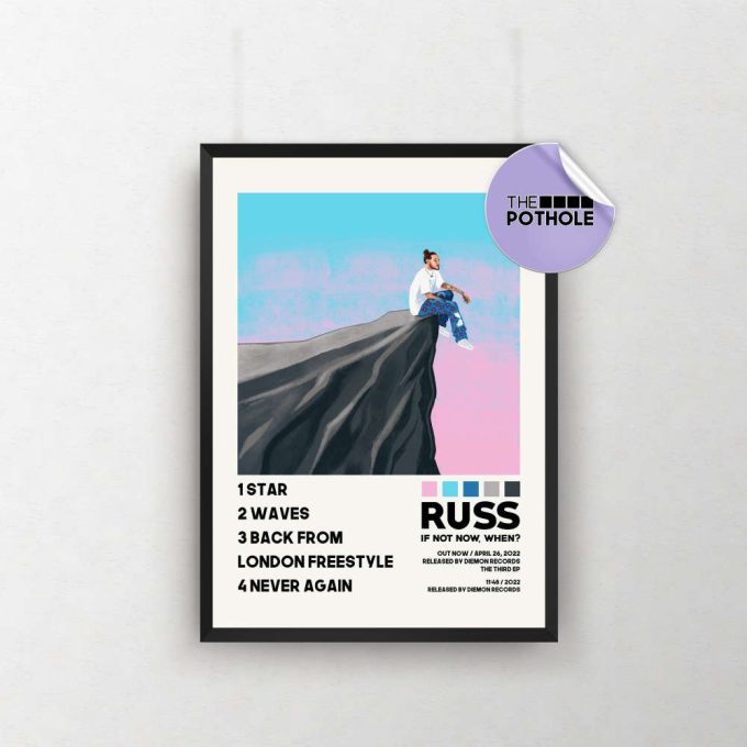 Russ Posters / If Not Now, When? Poster, Tracklist Poster, Album Cover Poster, Print Wall Art, Custom Poster, Russ, If Not Now, When? 2