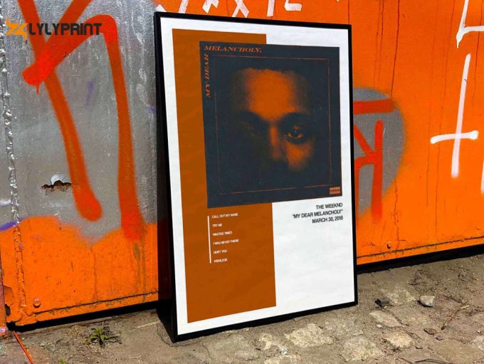 The Weeknd &Amp;Quot;My Dear Melancholy&Amp;Quot; Album Cover Poster #1 1