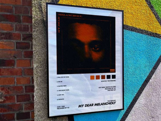 The Weeknd &Quot;My Dear Melancholy&Quot; Album Cover Poster #2 3