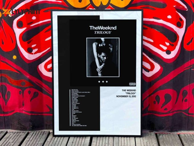 The Weeknd &Amp;Quot;Trilogy&Amp;Quot; Album Cover Poster #1 1