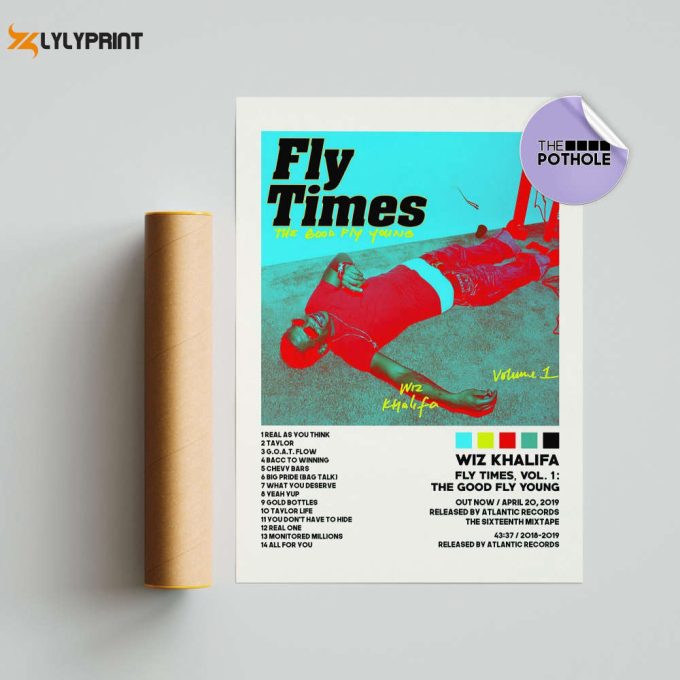 Wiz Khalifa Posters / Fly Times, Vol. 1- The Good Fly Poster / Wiz Khalifa, Fly Times / Album Cover Poster / Tracklist Poster, Custom Poster 1