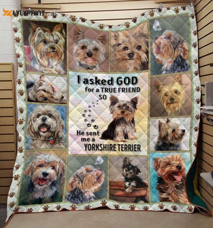 Yorkie A True Friend Awesome 3D Customized Quilt 1