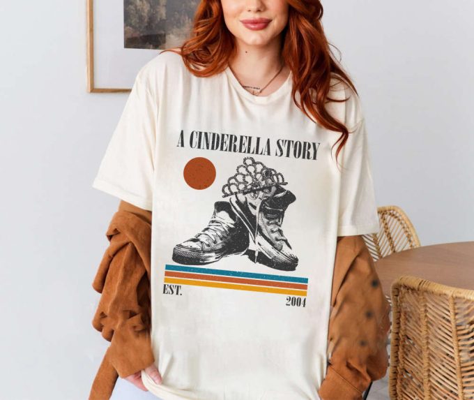 A Cinderella Story T-Shirt, A Cinderella Story Shirt, A Cinderella Story Sweatshirt, Hip Hop Graphic, Unisex Shirt, Trendy Shirt 3