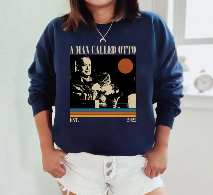 A Man Called Otto T-Shirt, A Man Called Otto Shirt, A Man Called Otto Sweatshirt, Hip Hop Graphic, Unisex Shirt, Trendy Shirt 4