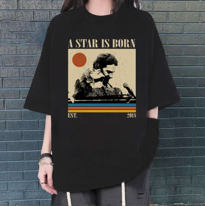 A Star Is Born T-Shirt, A Star Is Born Shirt, A Star Is Born Sweatshirt, Hip Hop Graphic, Unisex Shirt, Trendy Shirt 2