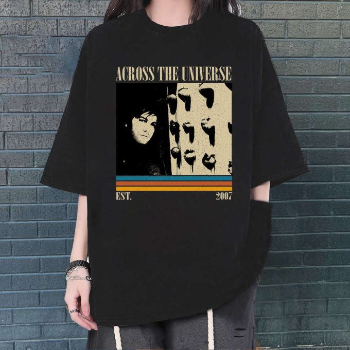 Across The Universe T-Shirt, Across The Universe Shirt, Across The Universe Sweatshirt, Hip Hop Graphic, Unisex Shirt, Trendy Shirt 2