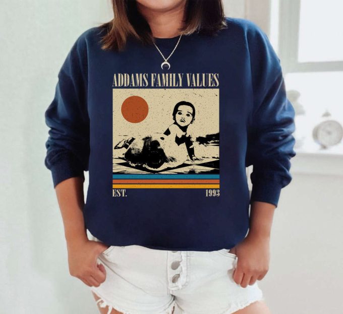 Addams Family Values T-Shirt, Addams Family Values Shirt, Addams Family Values Sweatshirt, Hip Hop Graphic, Unisex Shirt, Trendy Shirt 5