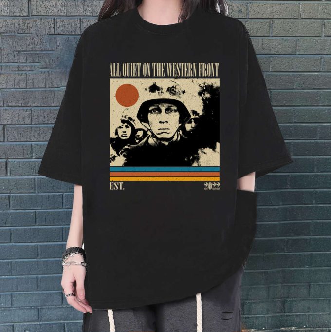 All Quiet On The Western Front T-Shirt, All Quiet On The Western Front Shirt, All Quiet On The Western Front Sweatshirt, Hip Hop Graphic 2