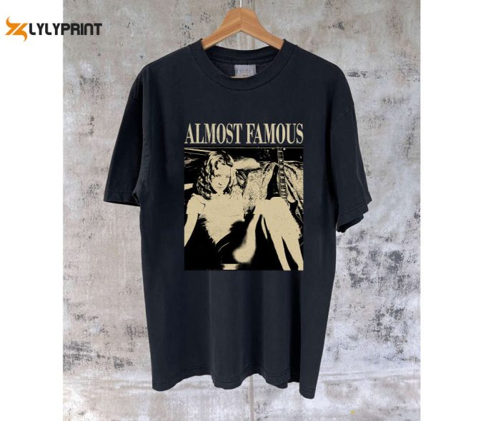 Shop Almost Famous Movie Merch: T-Shirt Hoodie Sweatshirt &Amp;Amp; More - Trendy Vintage &Amp;Amp; Cute Unisex Tee 1