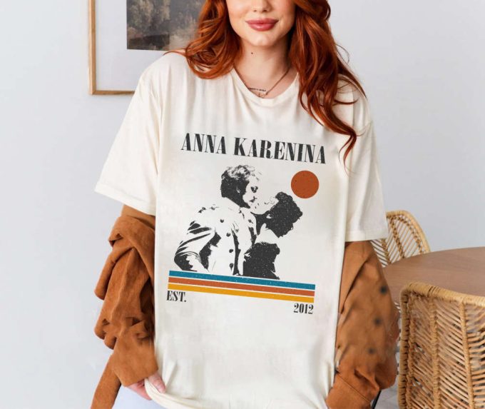 Anna Karenina T-Shirt, Anna Karenina Shirt, Anna Karenina Sweatshirt, Hip Hop Graphic, Unisex Shirt, Trendy Shirt, Retro Vintage 3