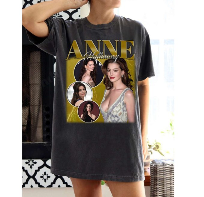 Anne Hathaway Super Star Unisex T-Shirt - Actress Tee Shirt &Amp; Sweater 2