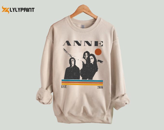 Anne T-Shirt, Anne Shirt, Anne Sweatshirt, Hip Hop Graphic, Unisex Shirt, Trendy Shirt, Retro Vintage, Unisex Shirt, Crewneck Shirt 1