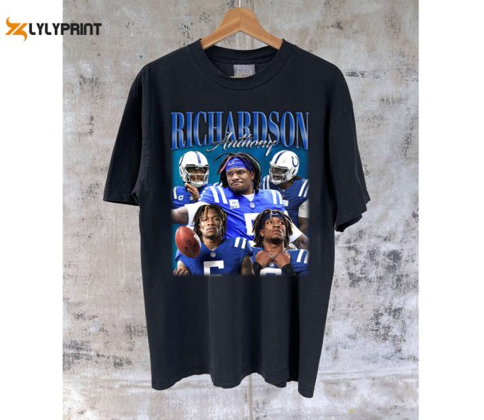 Christmas Gifts: Anthony Richardson T-Shirt Shirt Tees &Amp;Amp; Sweater - Perfect For Football Fans 1