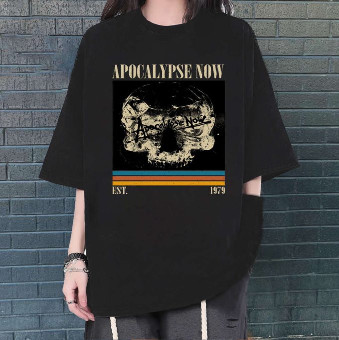 Apocalypse Now T-Shirt, Apocalypse Now Shirt, Apocalypse Now Sweatshirt, Hip Hop Graphic, Unisex Shirt, Trendy Shirt, Retro Vintage 2