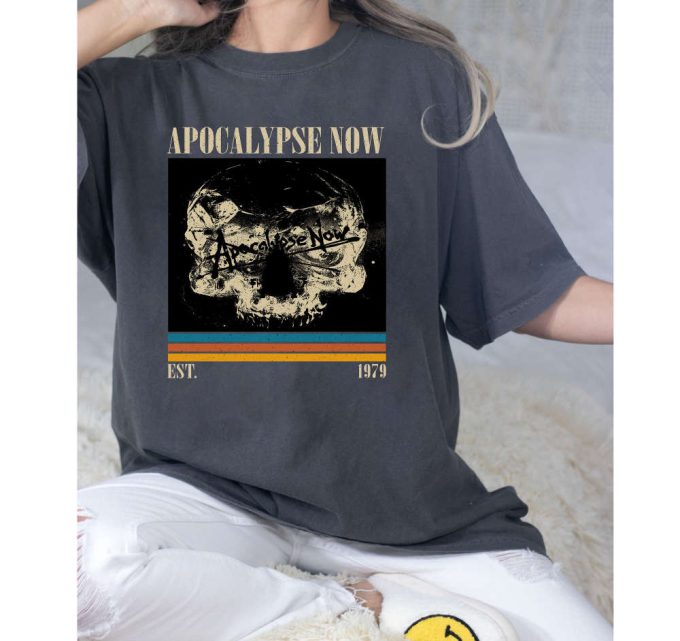 Apocalypse Now T-Shirt, Apocalypse Now Shirt, Apocalypse Now Sweatshirt, Hip Hop Graphic, Unisex Shirt, Trendy Shirt, Retro Vintage 5