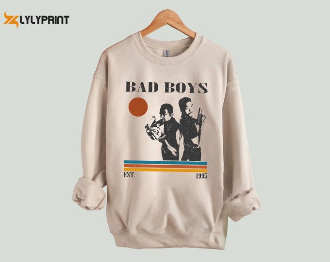 Bad Boys T-Shirt, Bad Boys Shirt, Bad Boys Sweatshirt, Hip Hop Graphic, Unisex Shirt, Trendy Shirt, Retro Vintage, Unisex Shirt 1