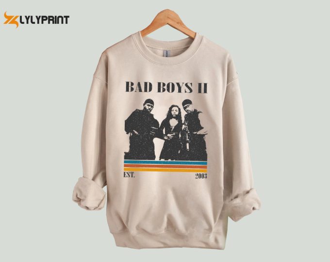 Bad Boys T-Shirt, Bad Boys Shirt, Bad Boys Sweatshirt, Hip Hop Graphic, Unisex Shirt, Trendy Shirt, Retro Vintage, Unisex Shirt 1