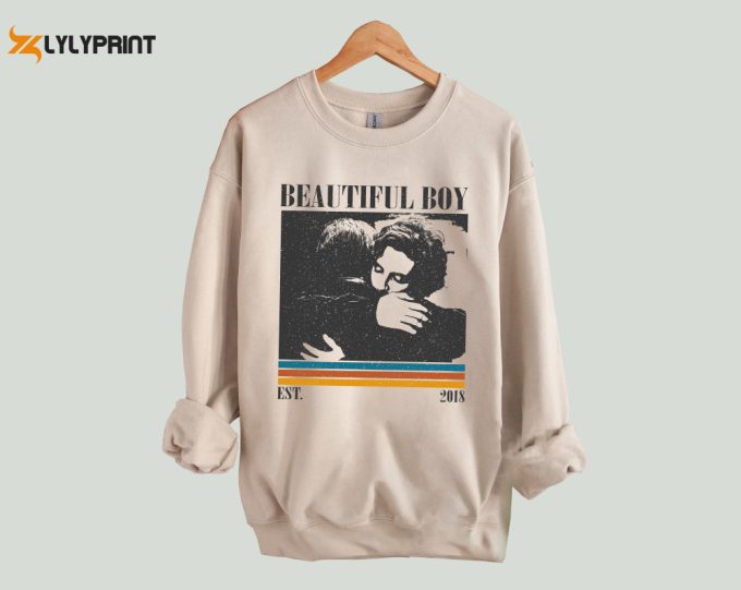 Beautiful Boy T-Shirt, Beautiful Boy Shirt, Beautiful Boy Sweatshirt, Hip Hop Graphic, Unisex Shirt, Trendy Shirt, Retro Vintage 1