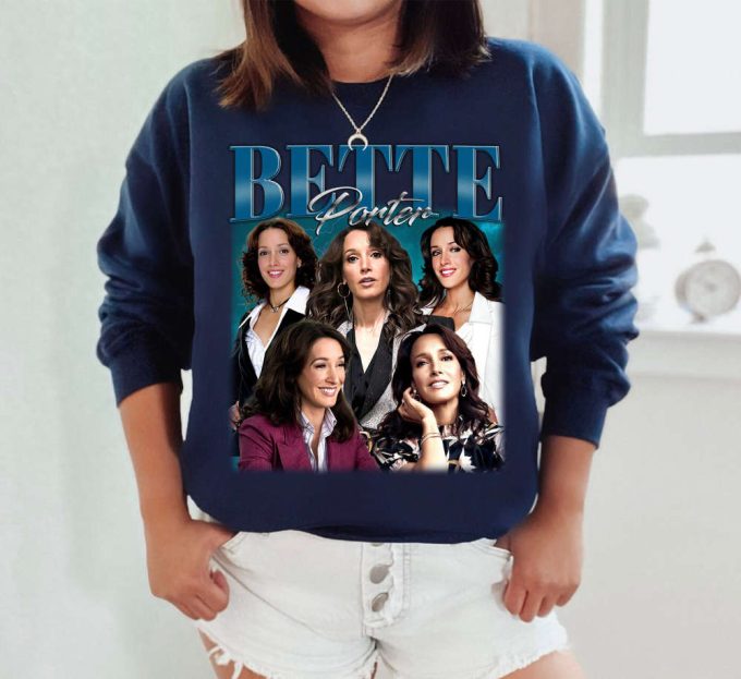 Bette Porter T-Shirt, Bette Porter Sweatshirt, Bette Porter Tees, Hip Hop Graphic, Unisex Shirt, Bootleg Retro 90'S Fans Gift, Trendy Shirt 4