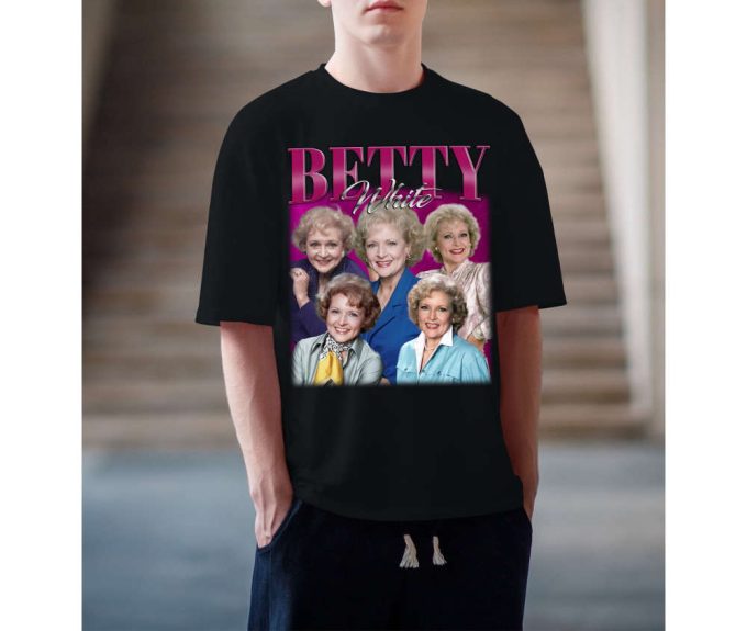 Betty White T-Shirt, Betty White Sweatshirt, Betty White Shirt, Hip Hop Graphic, Unisex Shirt, Bootleg Retro 90'S Fans Gift, Trendy Shirt 3