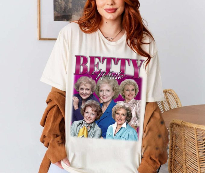 Betty White T-Shirt, Betty White Sweatshirt, Betty White Shirt, Hip Hop Graphic, Unisex Shirt, Bootleg Retro 90'S Fans Gift, Trendy Shirt 4