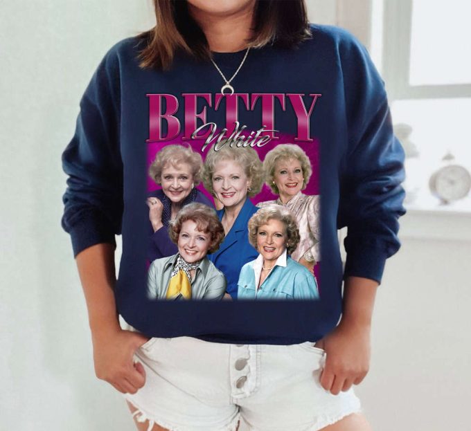 Betty White T-Shirt, Betty White Sweatshirt, Betty White Shirt, Hip Hop Graphic, Unisex Shirt, Bootleg Retro 90'S Fans Gift, Trendy Shirt 5