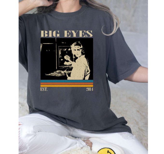 Big Eyes T-Shirt, Big Eyes Shirt, Big Eyes Sweatshirt, Hip Hop Graphic, Unisex Shirt, Trendy Shirt, Retro Vintage, Unisex Shirt 3