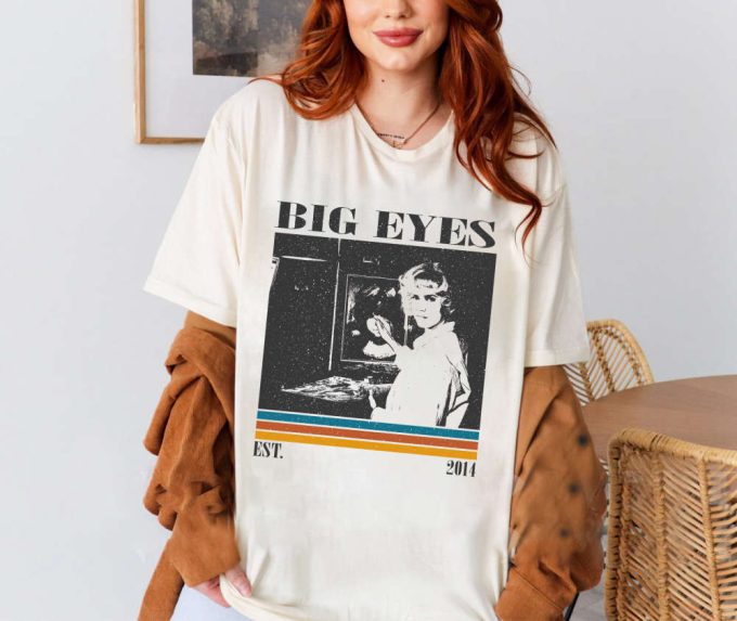 Big Eyes T-Shirt, Big Eyes Shirt, Big Eyes Sweatshirt, Hip Hop Graphic, Unisex Shirt, Trendy Shirt, Retro Vintage, Unisex Shirt 3