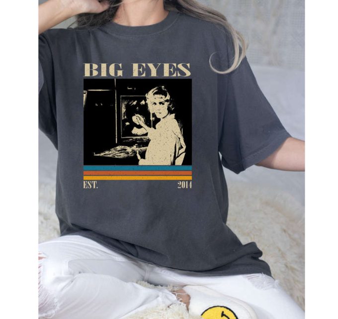 Big Eyes T-Shirt, Big Eyes Shirt, Big Eyes Sweatshirt, Hip Hop Graphic, Unisex Shirt, Trendy Shirt, Retro Vintage, Unisex Shirt 4