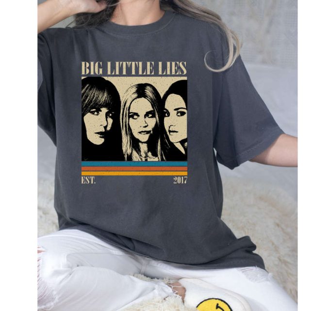 Big Little Lies T-Shirt: Hip Hop Graphic Unisex Retro Vintage Shirt 4