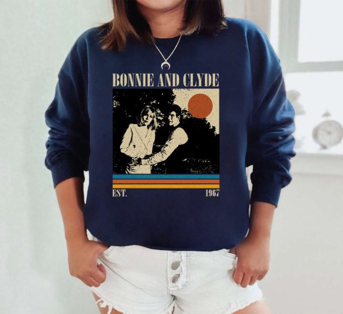 Bonnie And Clyde T-Shirt, Bonnie And Clyde Shirt, Bonnie And Clyde Sweatshirt, Hip Hop Graphic, Unisex Shirt, Trendy Shirt, Retro Vintage 4