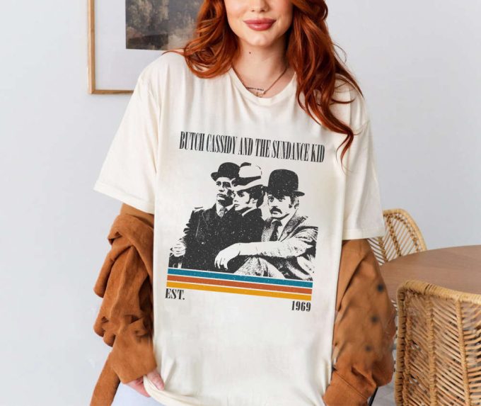 Butch Cassidy And The Sundance Kid T-Shirt, Butch Cassidy And The Sundance Kid Shirt, Butch Cassidy And The Sundance Kid Sweatshirt 3