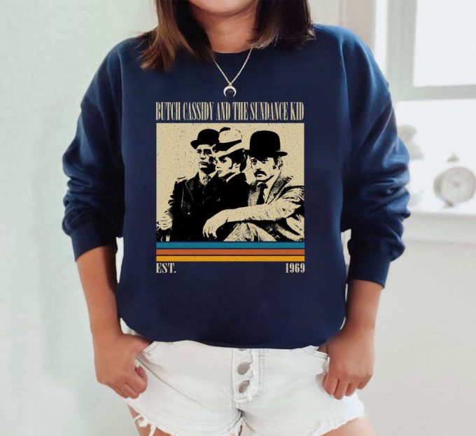 Butch Cassidy And The Sundance Kid T-Shirt, Butch Cassidy And The Sundance Kid Shirt, Butch Cassidy And The Sundance Kid Sweatshirt 5