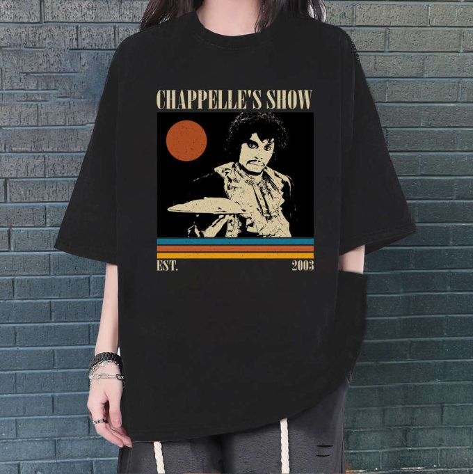 Chappelle'S Show T-Shirt, Chappelle'S Show Shirt, Chappelle'S Show Sweatshirt, Hip Hop Graphic, Unisex Shirt, Trendy Shirt, Retro Vintage 2