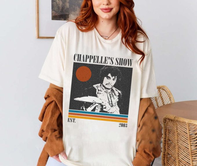 Chappelle'S Show T-Shirt, Chappelle'S Show Shirt, Chappelle'S Show Sweatshirt, Hip Hop Graphic, Unisex Shirt, Trendy Shirt, Retro Vintage 3