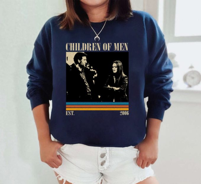 Children Of Men T-Shirt, Children Of Men Shirt, Children Of Men Sweatshirt, Hip Hop Graphic, Unisex Shirt, Trendy Shirt, Retro Vintage 4