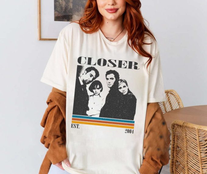 Closer T-Shirt, Closer Shirt, Closer Sweatshirt, Hip Hop Graphic, Unisex Shirt, Trendy Shirt, Retro Vintage, Unisex Shirt 3