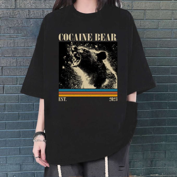 Cocaine Bear T-Shirt, Cocaine Bear Shirt, Cocaine Bear Sweatshirt, Unisex Shirt, Trendy Shirt, Retro Vintage, Unisex Shirt, Dad Gifts 2