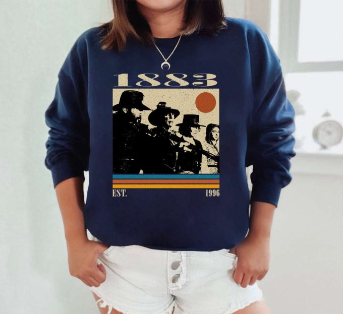 Custom 1883 Shirt, Vintage 1883 T-Shirt, Hip Hop Graphic Unisex Hoodie, Bootleg Retro 90'S Fans Gift, Trendy Shirt 2