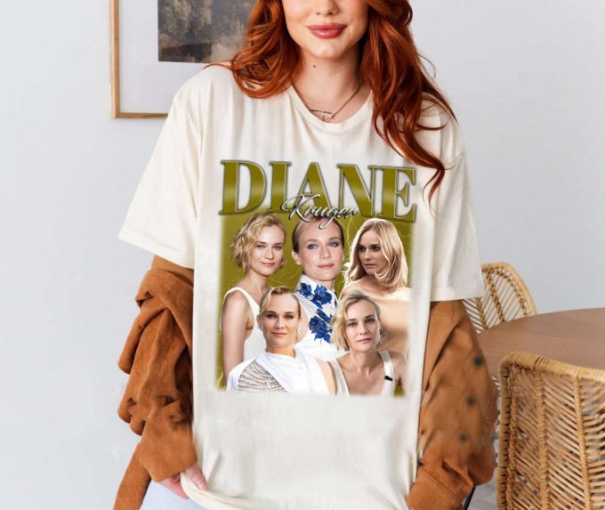 Diane Kruger T-Shirt, Diane Kruger Tees, Diane Kruger Sweatshirt, Hip Hop Graphic, Trendy T-Shirt, Unisex Shirt, Retro Shirt, Gifts For Men 2